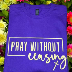 Pray Without Ceasing T-shirt s-2x item