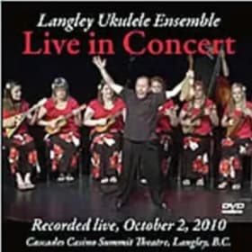 DVD: Langley Ukulele Ensemble Live In Concert item