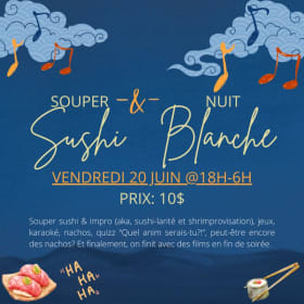 Sushis & Nuit blanche - 20 juin @18h-6h ÉRAB item
