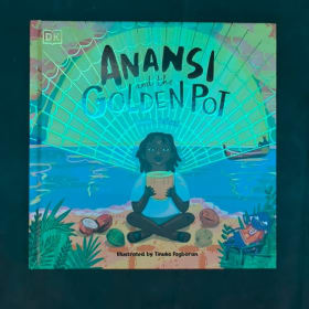 ANANSI AND THE GOLDEN POT BY TAIYE SELASI BOOK NEW item