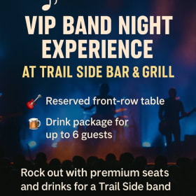 🎶 VIP Band Night Experience at Trail Side Bar & Grill item
