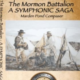 The Mormon Battalion - A Symphonic Saga CD DVD item