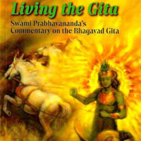 Living the Gita Sw. Prabhavananda's Comentary item