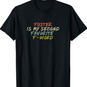 Foster is my second favorite F-word T item