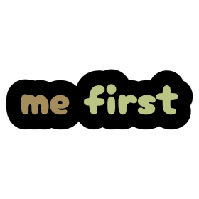 Me First- June 2025 item
