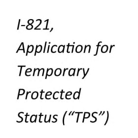 Application for Temporary Protected Status (“TPS”) item