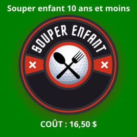 Souper ENFANT 10 ANS ET MOINS item