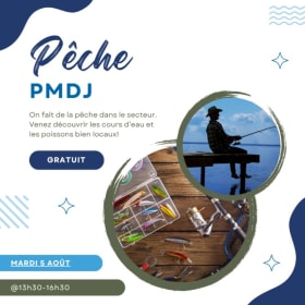 PMDJ: Pêche - mardi 5 août @13h30-16h30 item