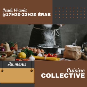 Cuisine collective - jeudi 14 août @17h30-22h30 ÉRAB item