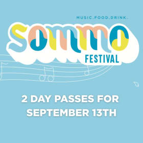 Day Pass to SOMMO Fest - Sept 13 (2) item