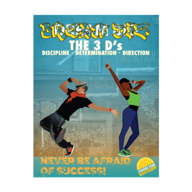 Dream Big 3 D's Discipline, Determination and Direction item