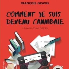 Roman : Comment je suis devenu cannibale item