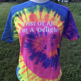 (M) “First Of All I’m A Delight” T-Shirt item