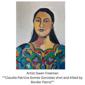 “CP Gomez Gonzalez, shot and killed by Border Patrol Patrol item