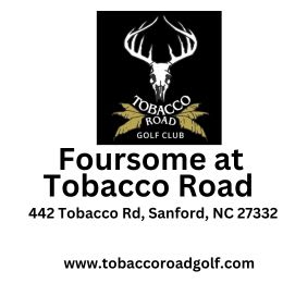 Tobacco Road Foursome item