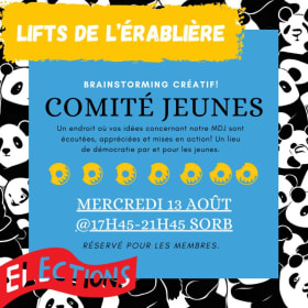 LIFT ÉRAB: Comité jeunes - mercredi 13 août @17h45-21h45 item