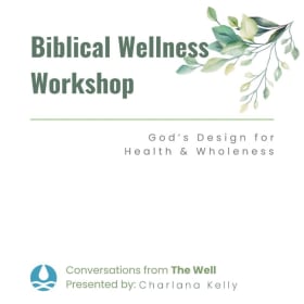 Biblical Wellness Workshop Workbook item