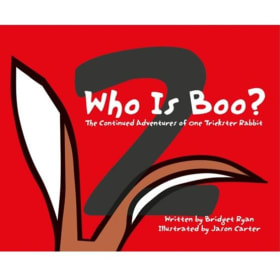 "Who is Boo?" by Jason Carter & Bridget Ryan - $60 value item