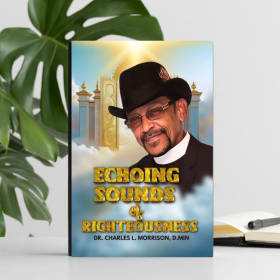Echoing Sounds of Righteousness - Paperback item