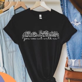 "You Can Sit With Us" T-shirt item