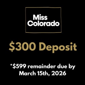 Deposit on Miss Colorado's Registration item