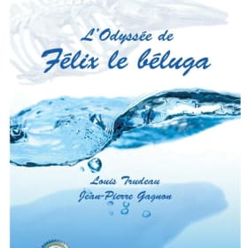 L'Odyssée de Félix le béluga, Louis Trudeau item