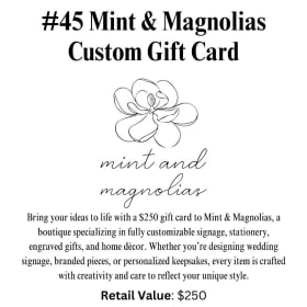 #45 Mint & Magnolias Custom Gift Card item