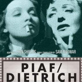 2 tickets to Piaf/Dietrich item