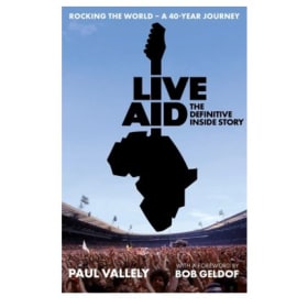 Live Aid :The Definitive Inside Story Bob Geldof signed copy item