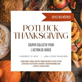 Potluck Thanksgiving - 28 nov @18h-21h30 Érab item