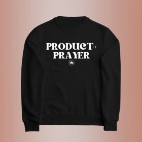 Product of Prayer Sweatshirt item