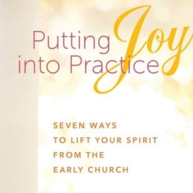 Putting Joy into Practice: Seven Ways to Lift Your Spirit... item