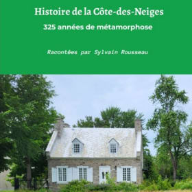 Histoire de la Côte-des-Neiges - 325 années de métamorphose item
