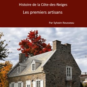 Histoire de la Côte-des-Neiges - Les premiers artisans item