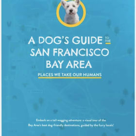 A Dog's Guide to the SF Bay Area: Places We Take Our Humans item
