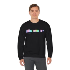 Who Run It Sweatshirt (Adult) 4XL & 5XL item