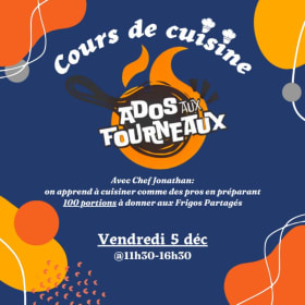 Ados aux Fourneaux - 5 déc @11h30-21h00 item