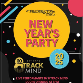 2 Tickets to NYE Party - 8 Track Mind @ Fredericton Inn item