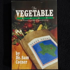 The Vegetable Book: A Texans Guide to Gardening item