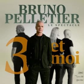 Paire de billets pour le spectacle de Bruno Pelletier-3 &Moi item