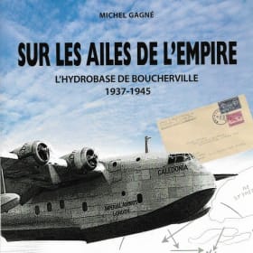 Sur les Ailes de l'Empire - Hydrobase de Boucherville item