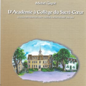 D'Académie à Collège du Sacré-Coeur 1856-1950 item