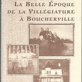 La Belle Époque de la Villégiature à Boucherville item
