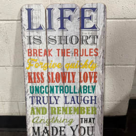 Life is Short Sign item
