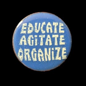 Educate - Agitate - Organize item