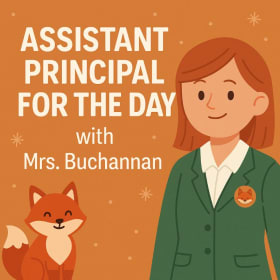 Assistant Principal for a Day w/ Mrs. Buchannan item