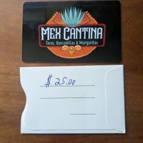 $25 gift card courtesy of Mex Cantina (Hyde Park Sq.) item