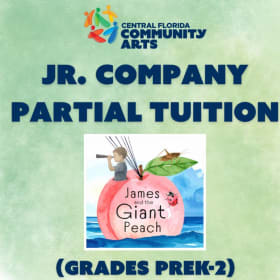 Jr. Company PARTIAL Tuition (PreK-2) James & the Giant Peach item