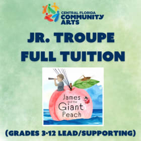 Jr Troupe FULL Tuition (3-12 Lead) James & the Giant Peach item