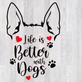 Life is Better with Dogs item